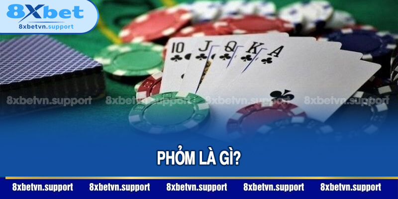 Phỏm là gì?
