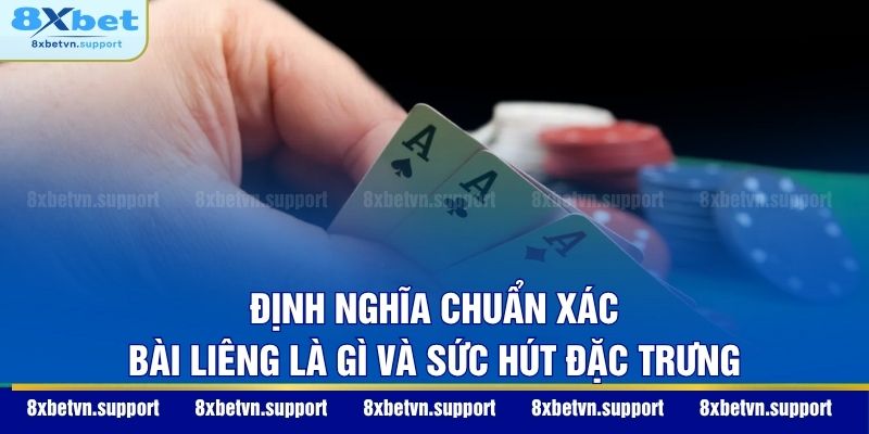 Định nghĩa chuẩn xác bài Liêng là gì và sức hút đặc trưng